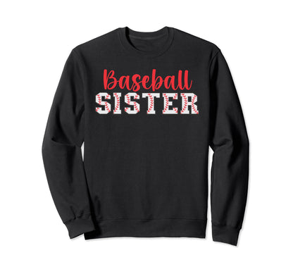 Baseball Sister Proud Baseball Sweatshirt - Streetwear Style for Adults - T-Shirt, Sweatshirt, Hoodie