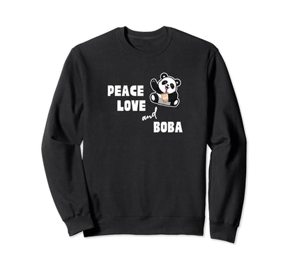 Peace Love And Boba Sweatshirt - Unique Graphic Unisex - T-Shirt, Sweatshirt, Hoodie