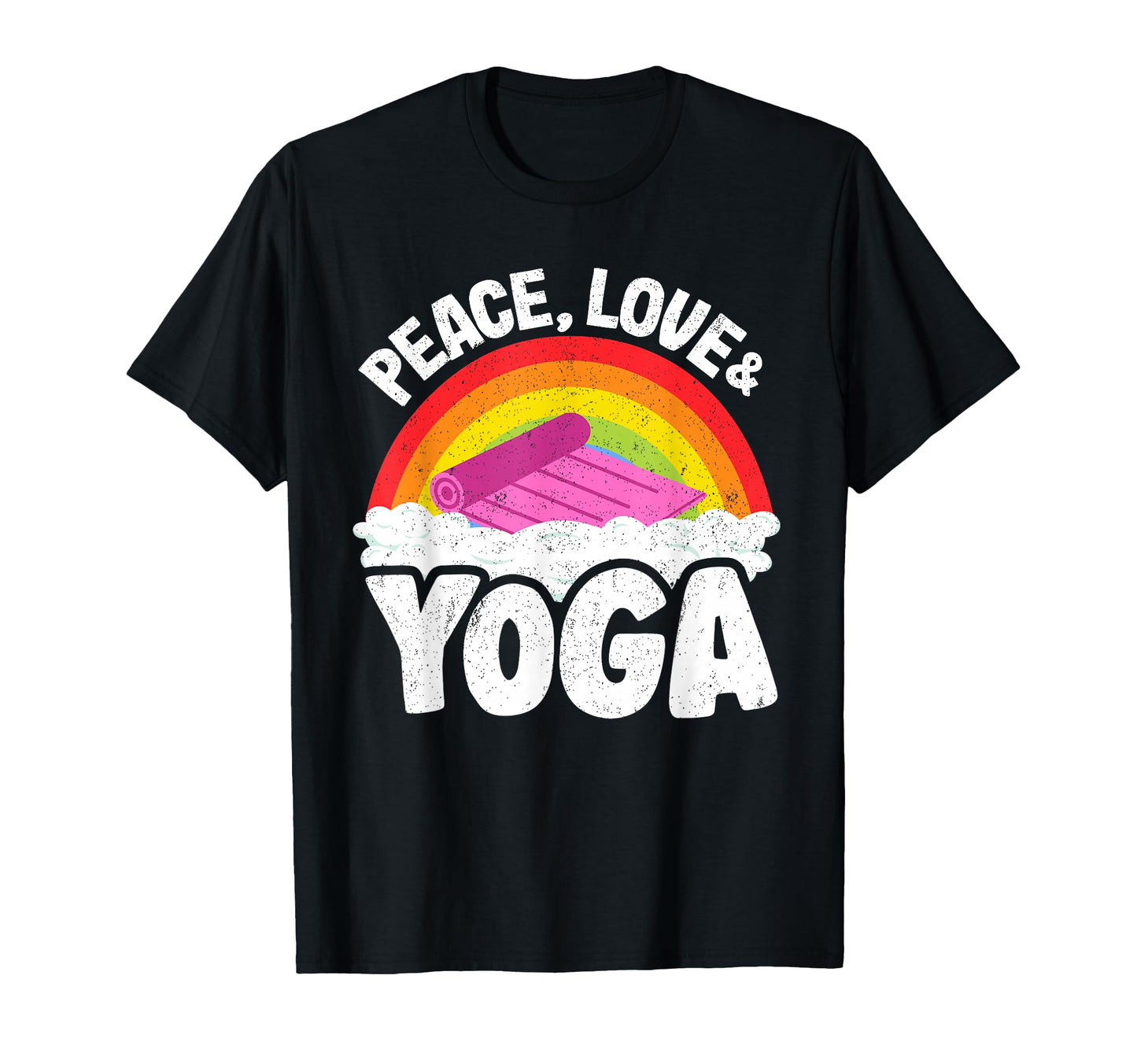 Peace Love Yoga Mat Rainbow Hippie T-Shirt - Novelty Apparel for Adults - T-Shirt, Sweatshirt, Hoodie