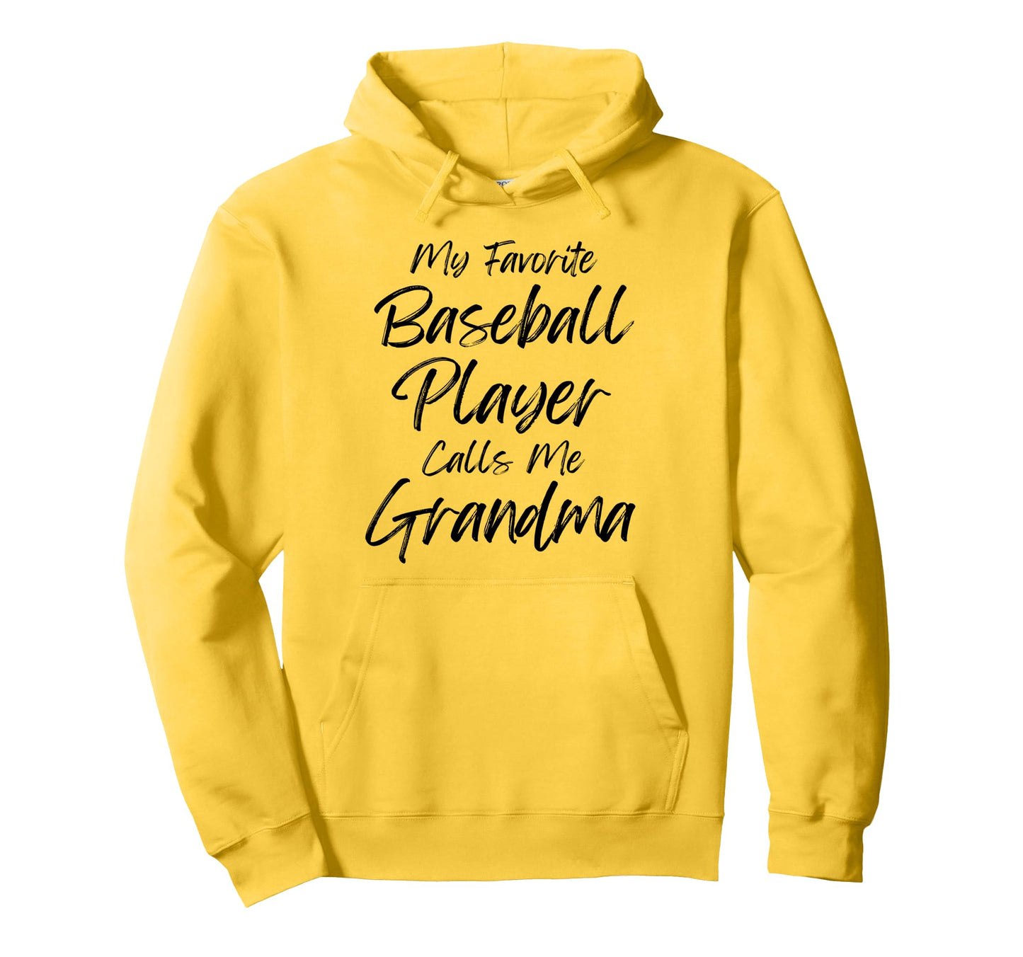 My Favorite Baseball Player Calls Me Hoodie - Fun Novelty Design Unisex - T-Shirt, Sweatshirt, Hoodie