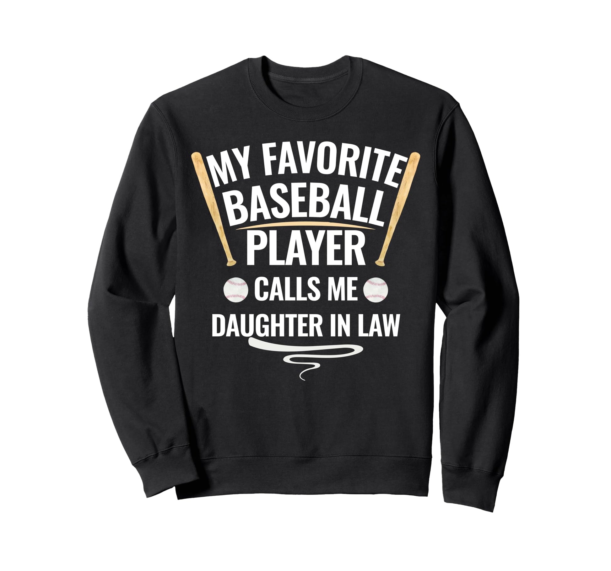 My Favorite Baseball Player Sweatshirt - Aesthetic Graphic for Adults - T-Shirt, Sweatshirt, Hoodie