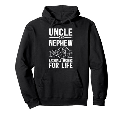Baseball Uncle And Nephew Baseball Hoodie - Casual Everyday Wear Unisex - T-Shirt, Sweatshirt, Hoodie