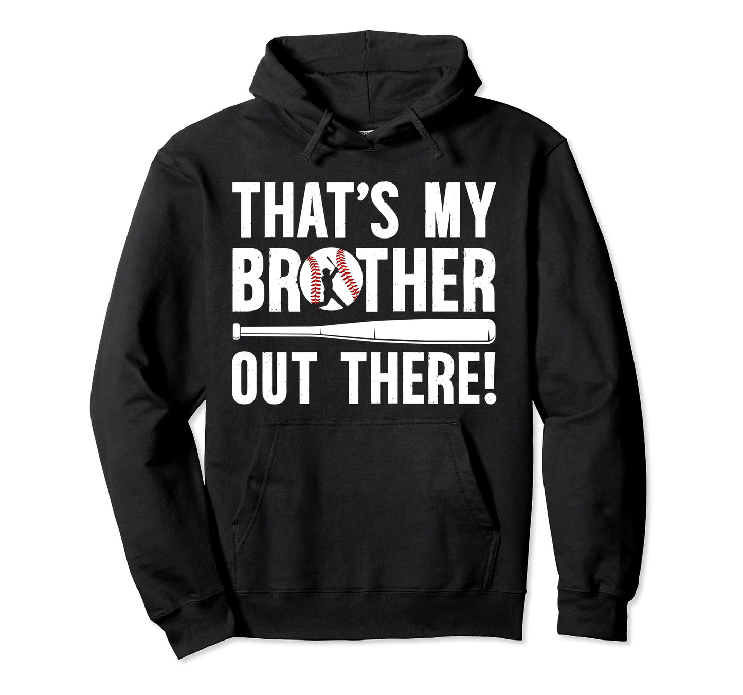 Thats My Brother Baseball Brother Hoodie - Minimalist Print for Adults - T-Shirt, Sweatshirt, Hoodie