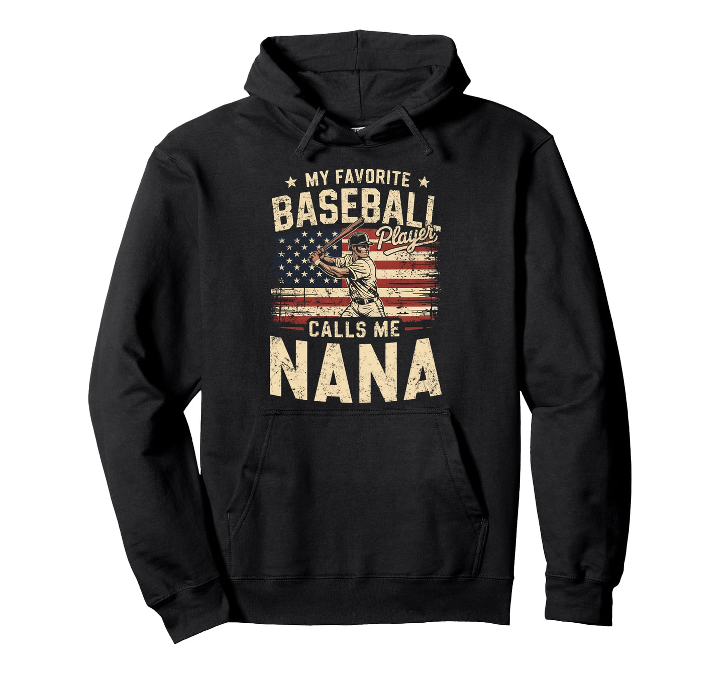 My Favorite Baseball Player Calls Me Nana Hoodie - Minimalist Print Unisex - T-Shirt, Sweatshirt, Hoodie