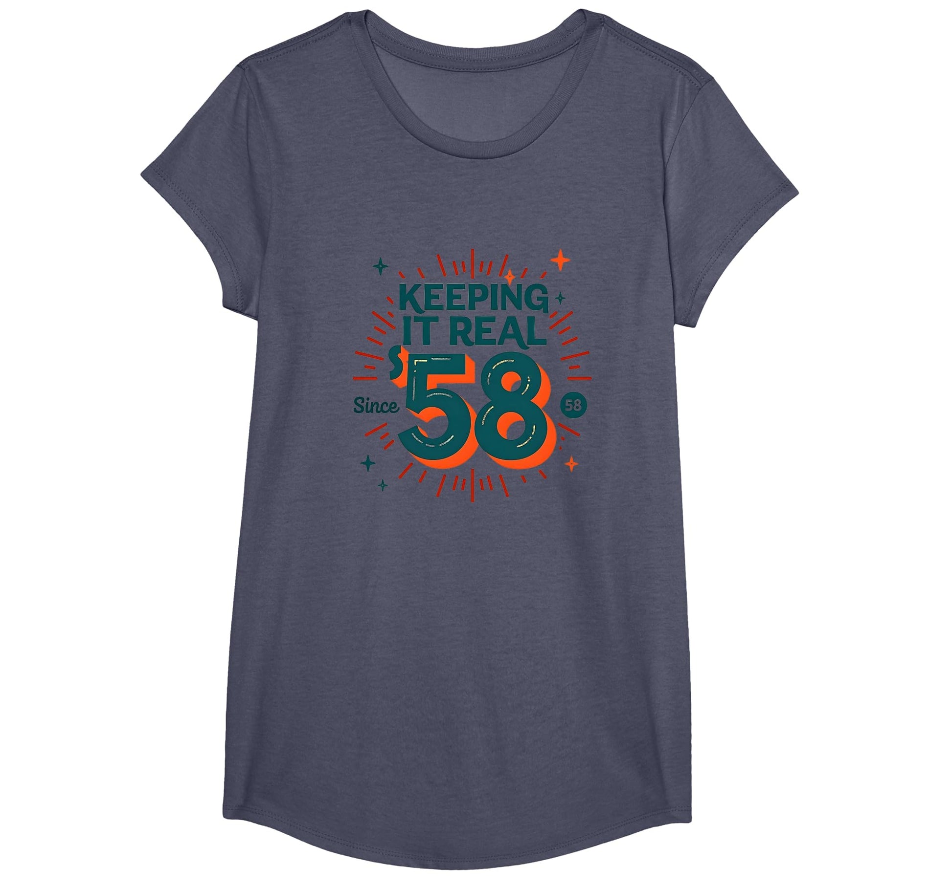 Birthday Gift Keeping It Real Since 58 T-Shirt - Unique Graphic Men Women - T-Shirt, Sweatshirt, Hoodie