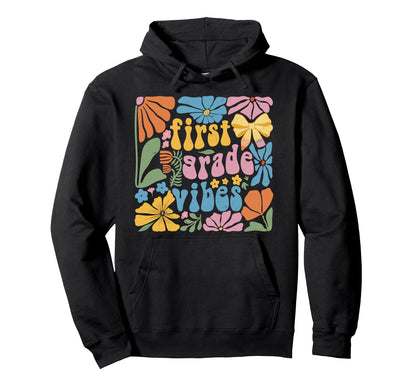 First Grade Vibes Boho Floral Back Hoodie - Casual Everyday Wear Men Women - T-Shirt, Sweatshirt, Hoodie