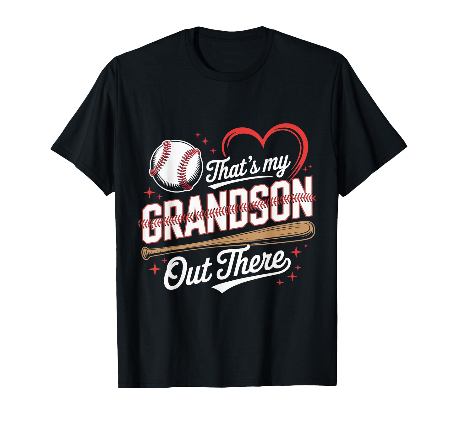 Thats My Grandson Out There Baseball T-Shirt - Graphic Print Men Women - T-Shirt, Sweatshirt, Hoodie