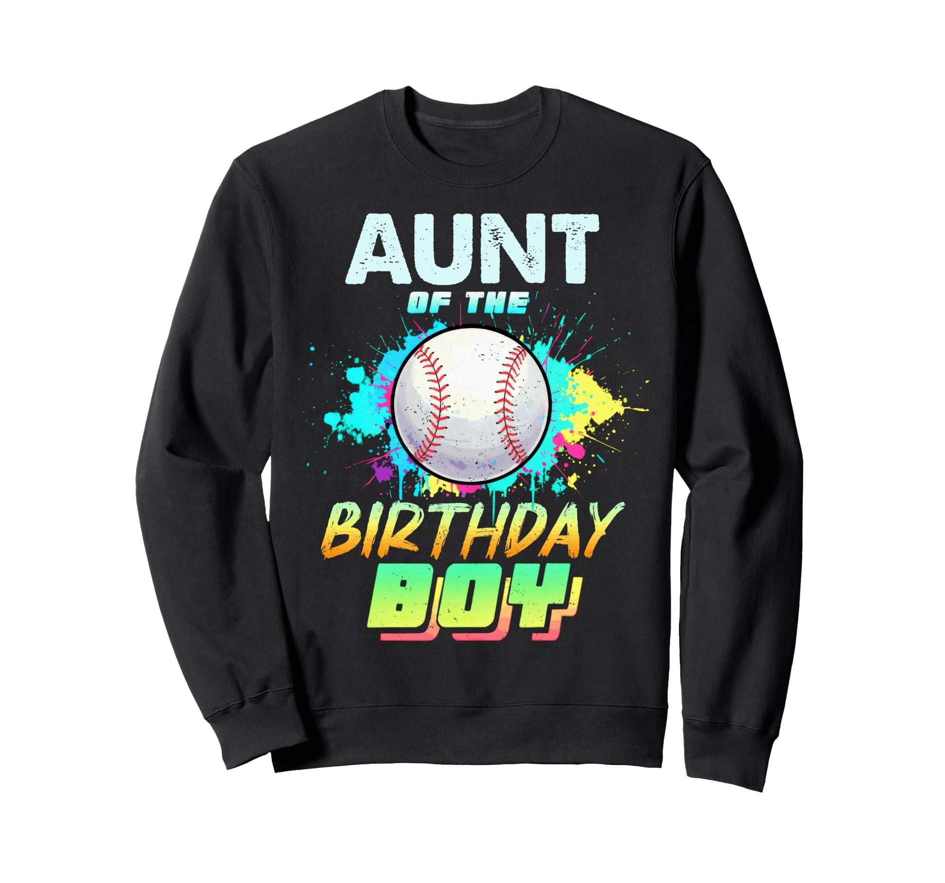 Aunt Birthday Baseball Matching Sweatshirt - Graphic Print Men Women - T-Shirt, Sweatshirt, Hoodie