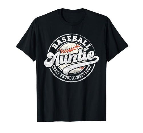 Baseball Auntie Baseball Aunt T-Shirt - Casual Everyday Wear for Adults - T-Shirt, Sweatshirt, Hoodie