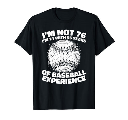 76Th Birthday Sport Team Baseball T-Shirt - Trendy Graphic Unisex - T-Shirt, Sweatshirt, Hoodie