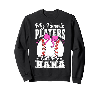 Baseball Nana Favorite Baseball Sweatshirt - Minimalist Print Men Women - T-Shirt, Sweatshirt, Hoodie