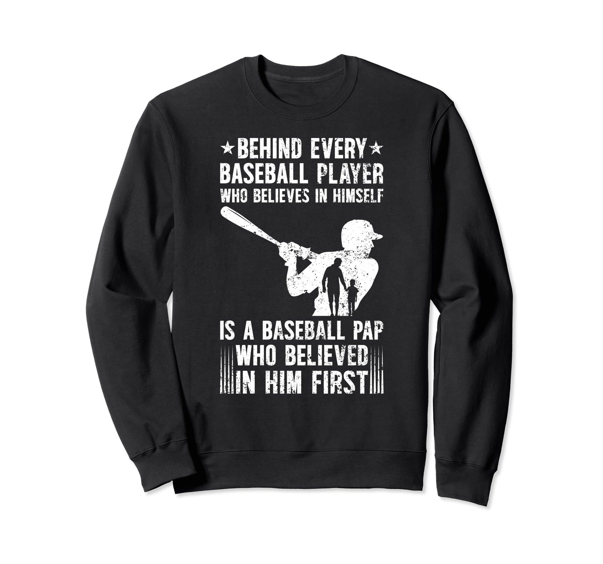Baseball Pap Who Believed Pap Sweatshirt - Unique Graphic for Adults - T-Shirt, Sweatshirt, Hoodie