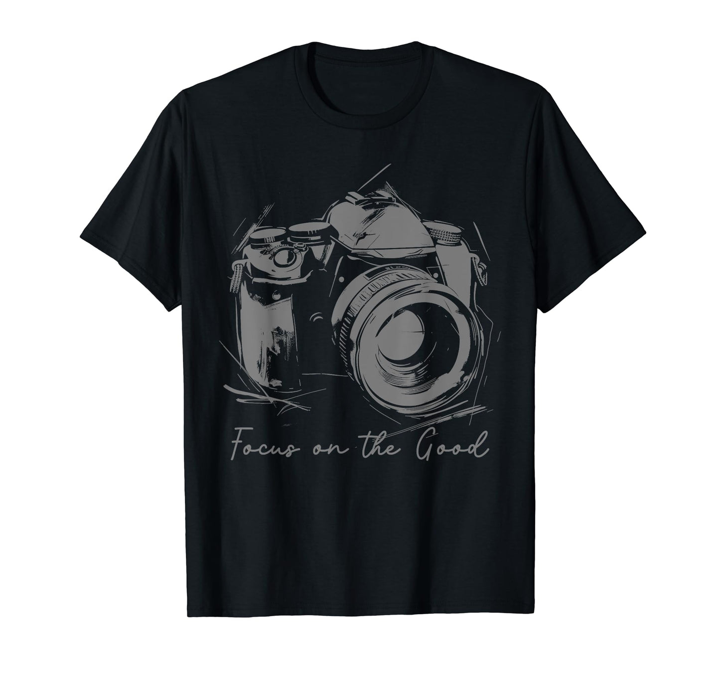 Photographer Focus Good Camera T-Shirt - Trendy Graphic for Adults - T-Shirt, Sweatshirt, Hoodie