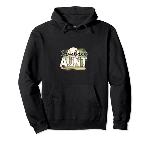 Baseball Aunt Funny Baseball Lovers Hoodie - Streetwear Style Unisex - T-Shirt, Sweatshirt, Hoodie