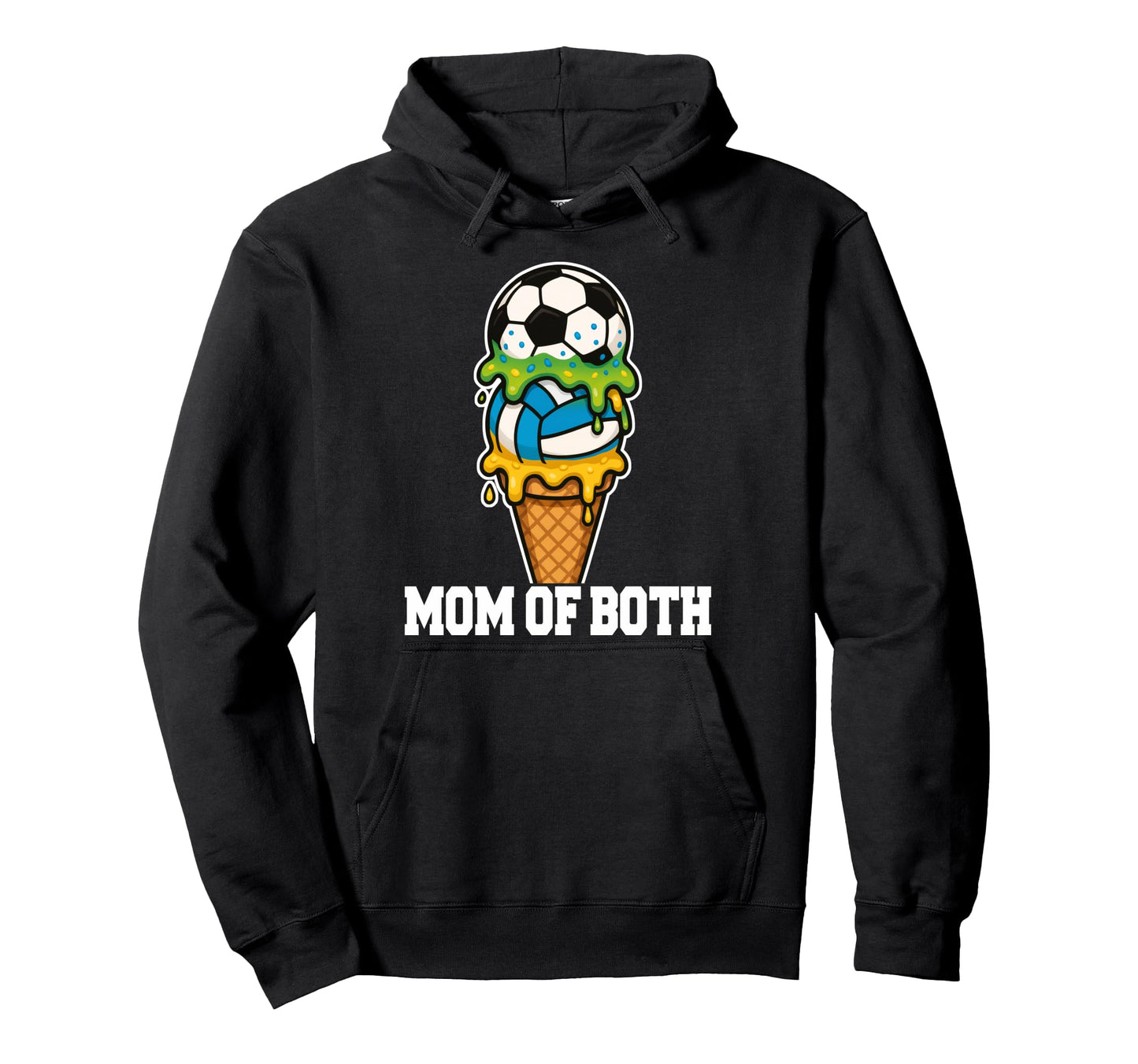 Soccer Volleyball Mom Ice Cream Drip Hoodie - Novelty Apparel Unisex - T-Shirt, Sweatshirt, Hoodie