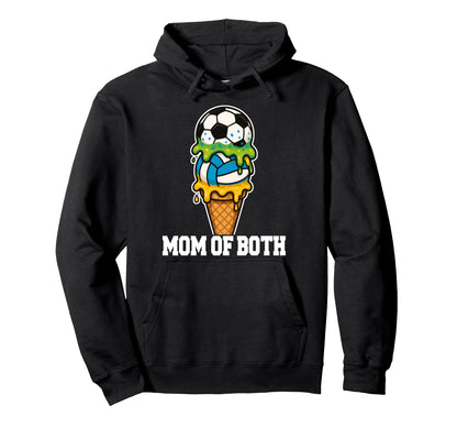 Soccer Volleyball Mom Ice Cream Drip Hoodie - Novelty Apparel Unisex - T-Shirt, Sweatshirt, Hoodie