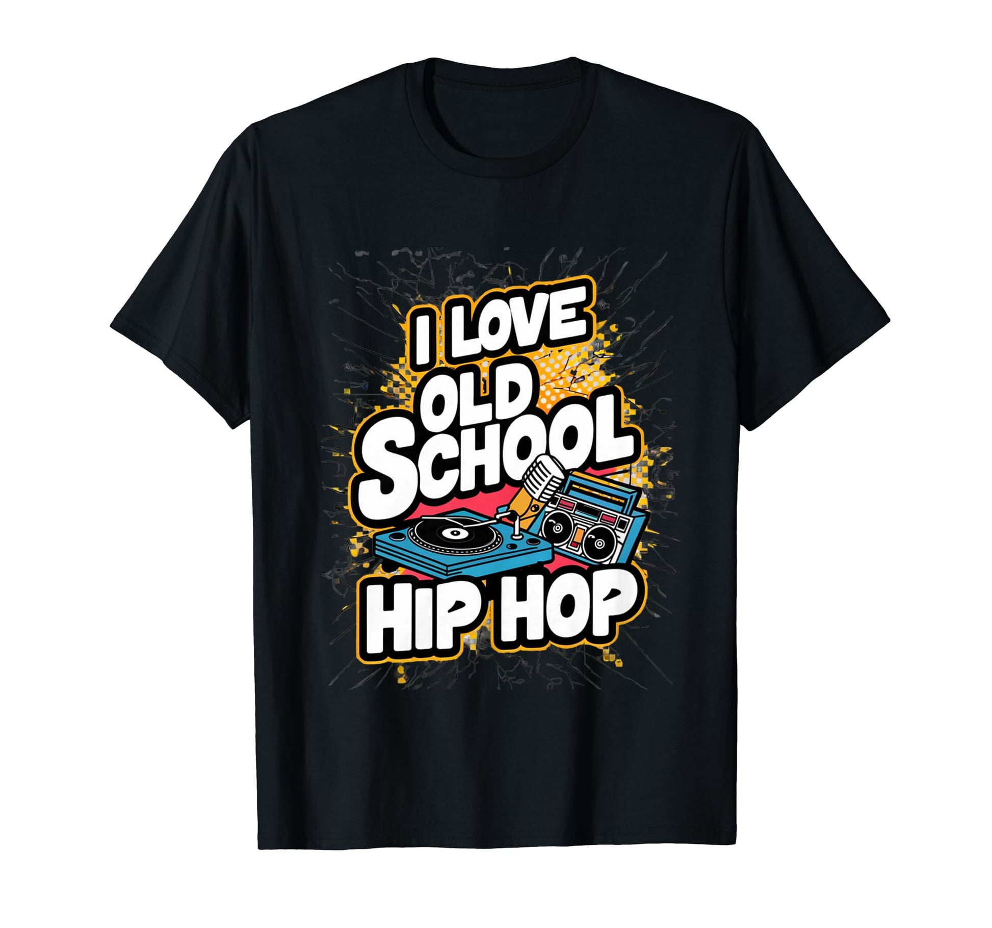 I Love Old School Hip Hop Urban Rap T-Shirt - Custom Art Print Unisex - T-Shirt, Sweatshirt, Hoodie