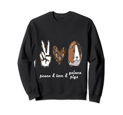 Guinea Pigs Peace Love Guinea Pigs Sweatshirt - Novelty Apparel Men Women - T-Shirt, Sweatshirt, Hoodie
