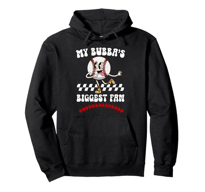 Bubbas Biggest Fan Baseball Brother Baseball Hoodie - Graphic Print Unisex - T-Shirt, Sweatshirt, Hoodie