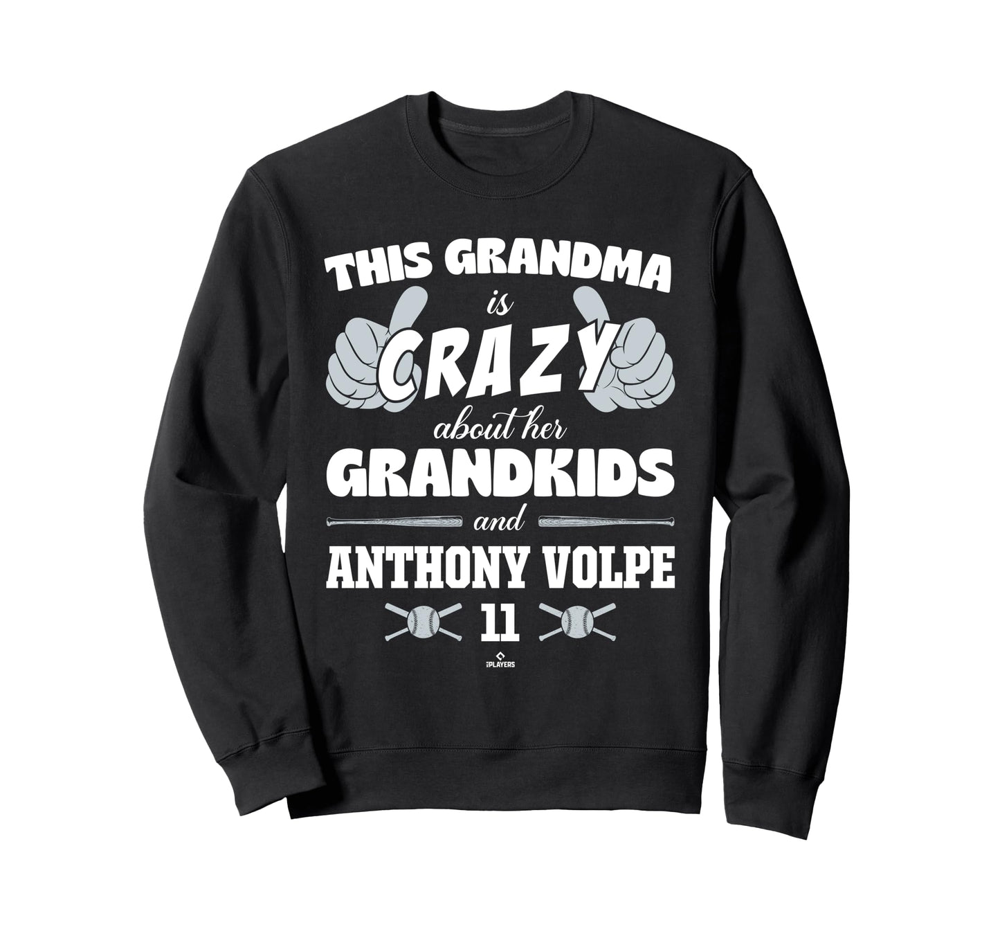 Grandma Crazy Anthony Volpe New Sweatshirt - Novelty Apparel for Adults - T-Shirt, Sweatshirt, Hoodie