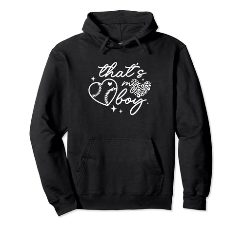 Thats My Funny Baseball Proud Parent Hoodie - Aesthetic Graphic Men Women - T-Shirt, Sweatshirt, Hoodie