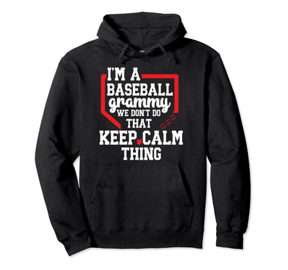 Im Baseball Grammy Grandma Grammy Baseball Hoodie - Novelty Apparel Unisex - T-Shirt, Sweatshirt, Hoodie