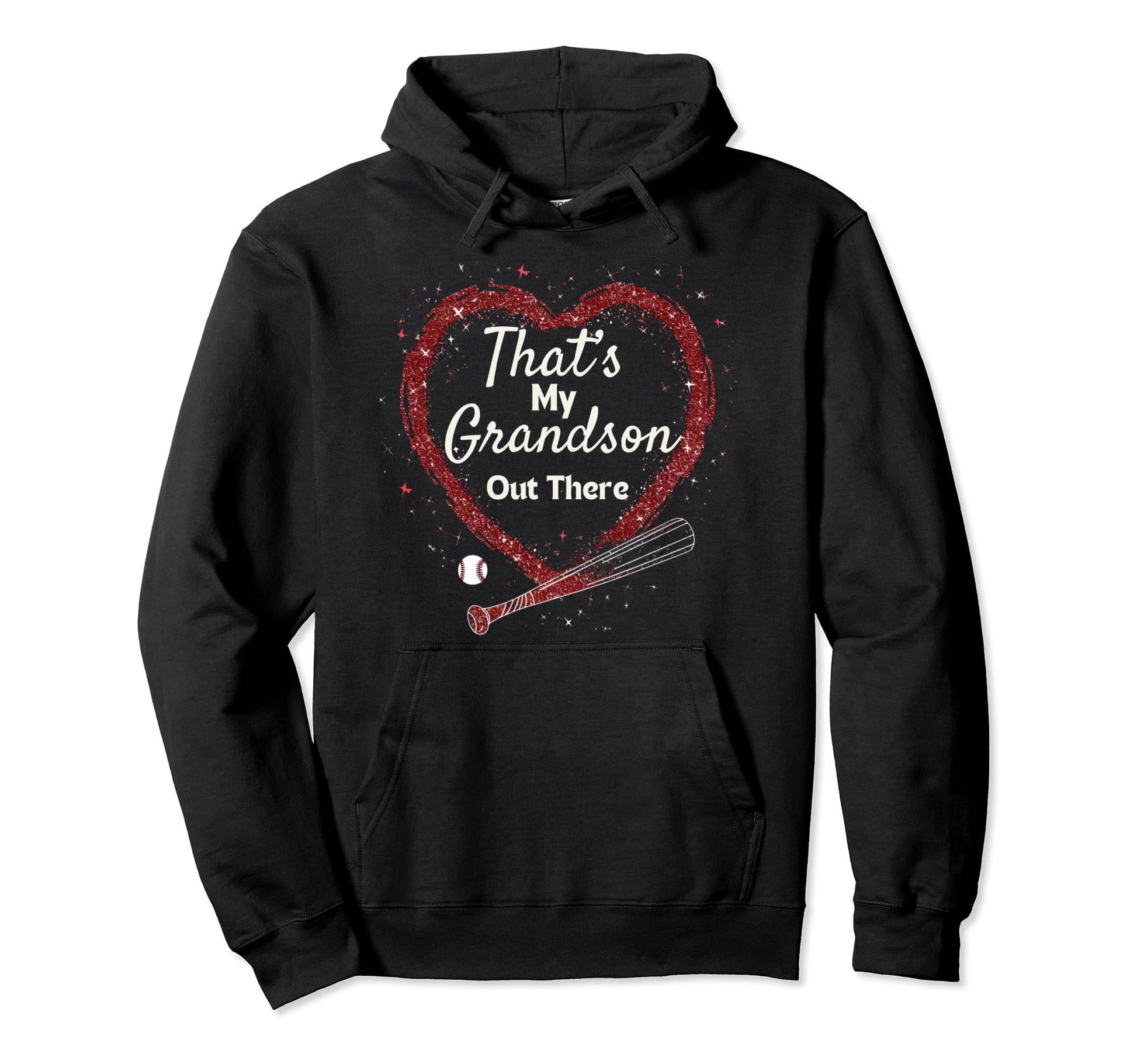 Thats My Grandson Out There Baseball Hoodie - Trendy Graphic Unisex - T-Shirt, Sweatshirt, Hoodie