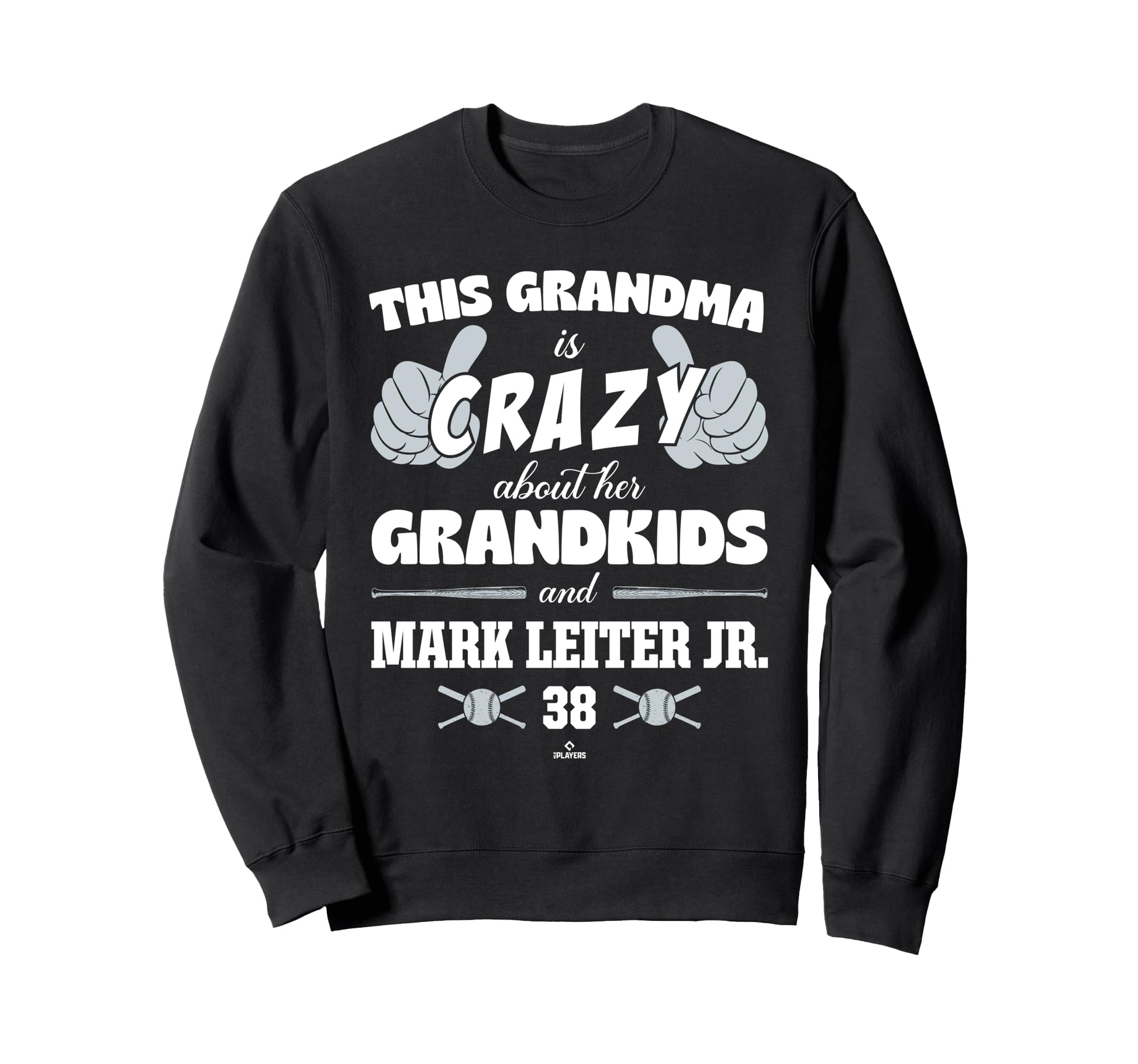 Grandma Crazy Mark Leiter Jr Sweatshirt - Fun Novelty Design for Adults - T-Shirt, Sweatshirt, Hoodie