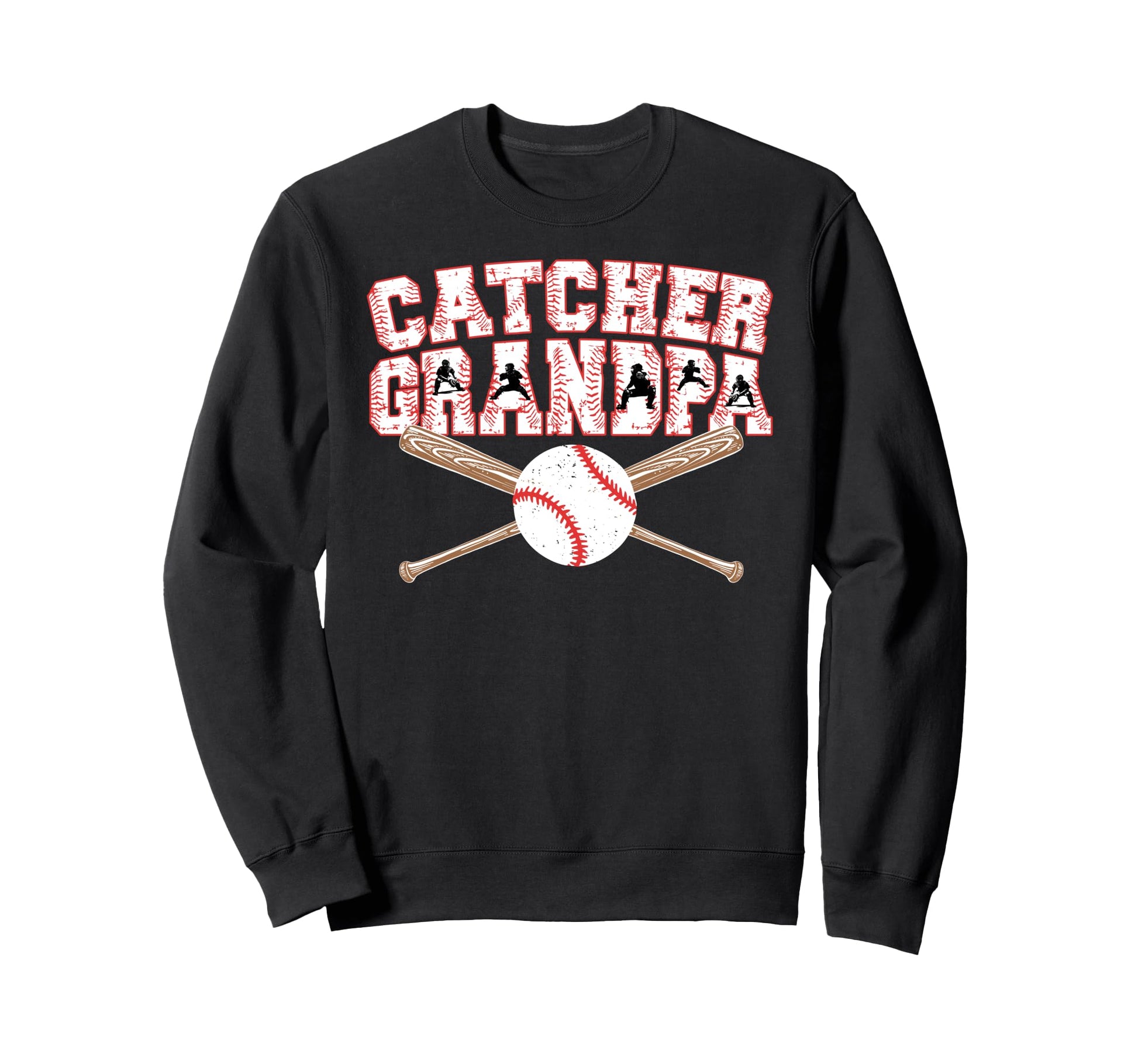 Baseball Catcher Grandpa Sweatshirt - Fun Novelty Design for Adults - T-Shirt, Sweatshirt, Hoodie