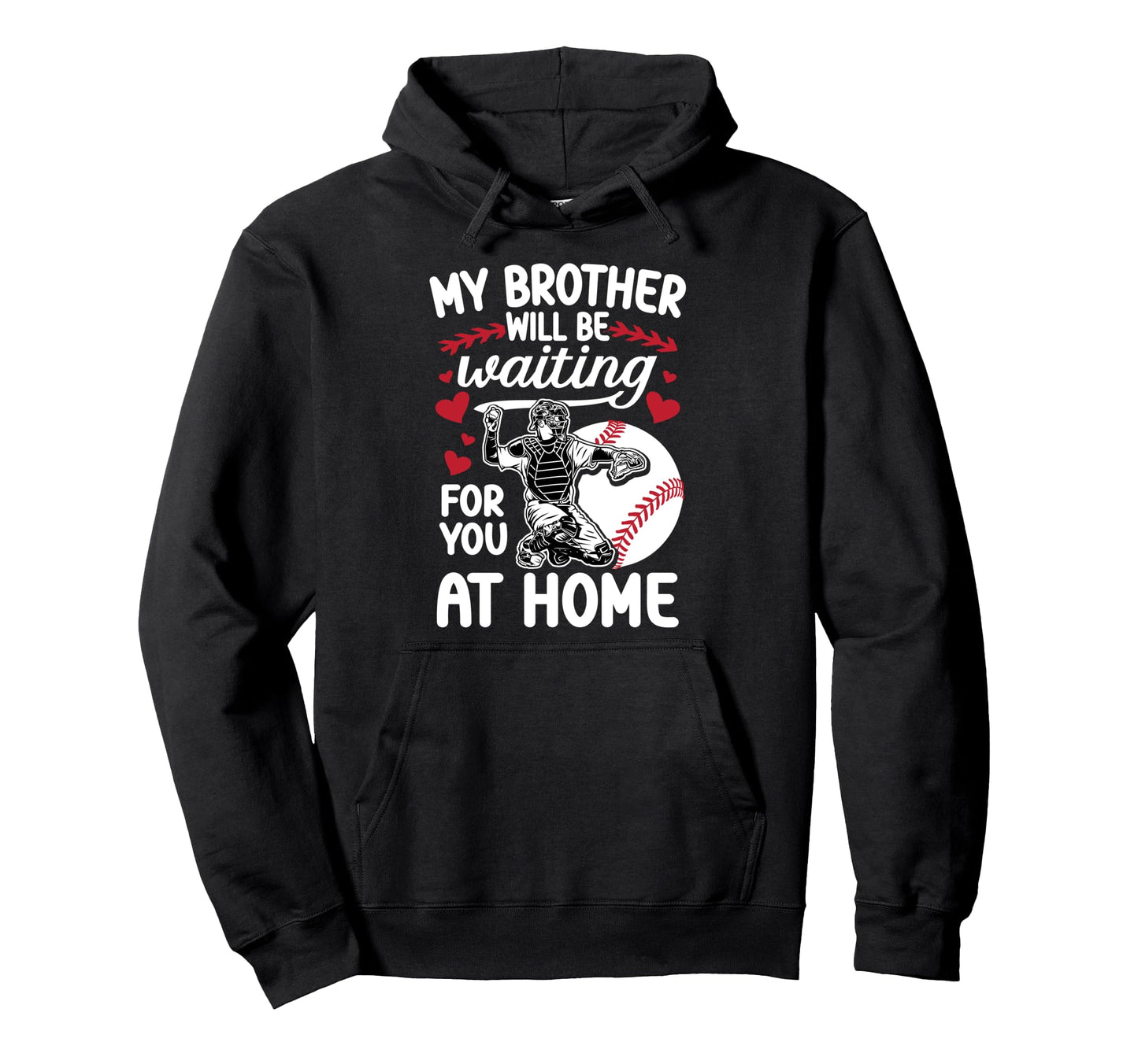 Funny Baseball Catcher Sister Hoodie - Casual Everyday Wear Unisex - T-Shirt, Sweatshirt, Hoodie