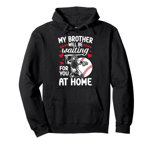 Funny Baseball Catcher Sister Hoodie - Casual Everyday Wear Unisex - T-Shirt, Sweatshirt, Hoodie