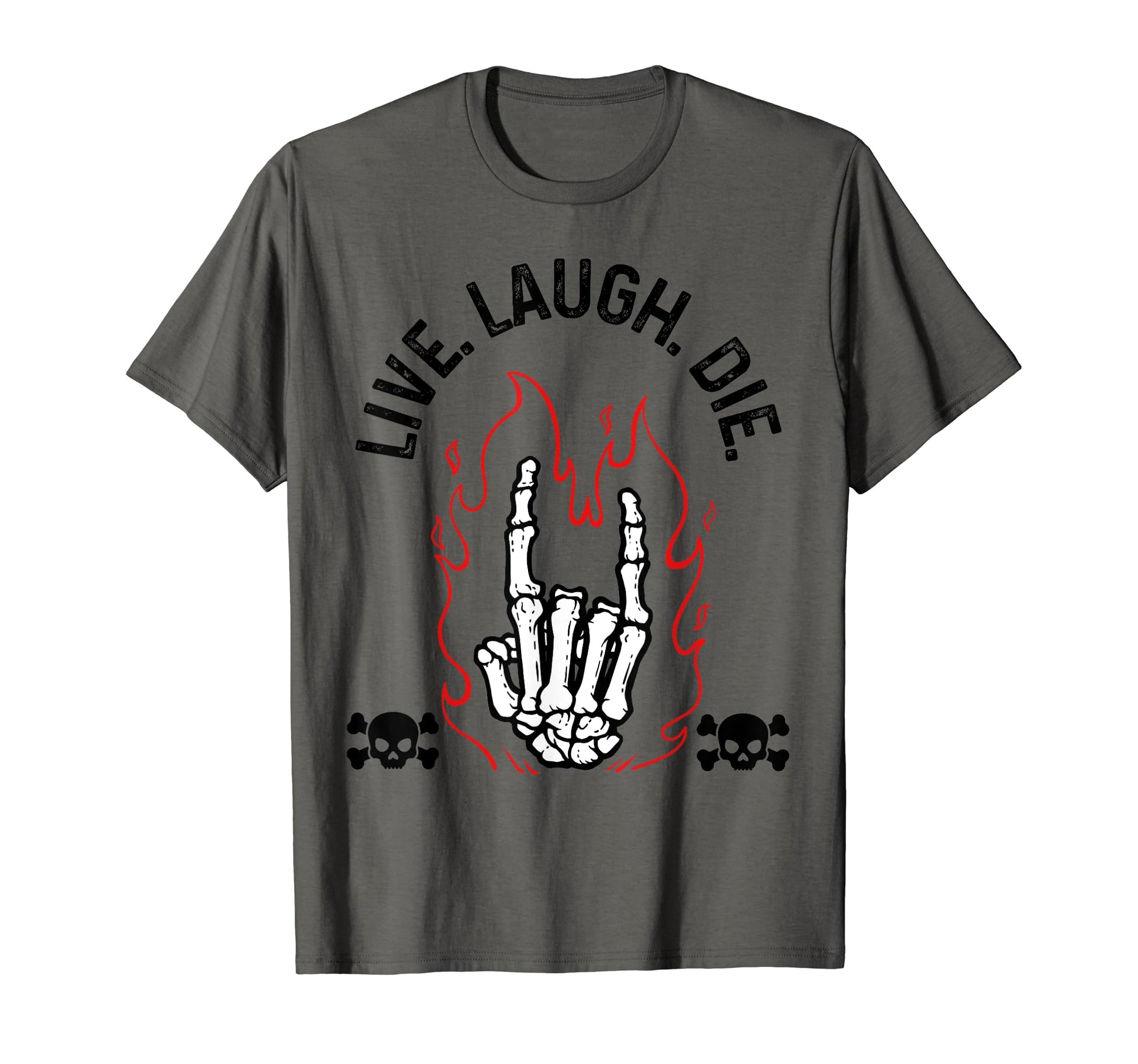 Live Laugh Die Peace Love And Rock And Roll T-Shirt - Graphic Print Unisex - T-Shirt, Sweatshirt, Hoodie