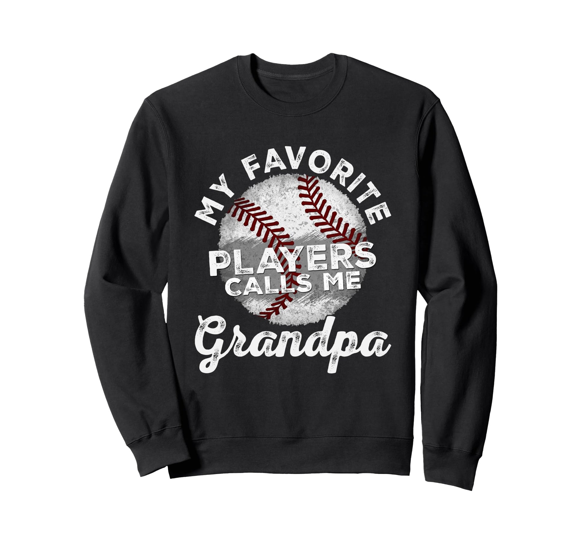 My Favorite Baseball Players Sweatshirt - Fun Novelty Design Men Women - T-Shirt, Sweatshirt, Hoodie
