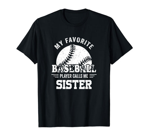My Favorite Player Calls Me Sister T-Shirt - Aesthetic Graphic Men Women - T-Shirt, Sweatshirt, Hoodie