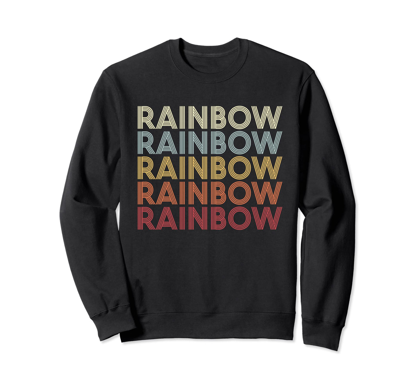 Rainbow California Rainbow Ca Text Sweatshirt - Trendy Graphic Men Women - T-Shirt, Sweatshirt, Hoodie