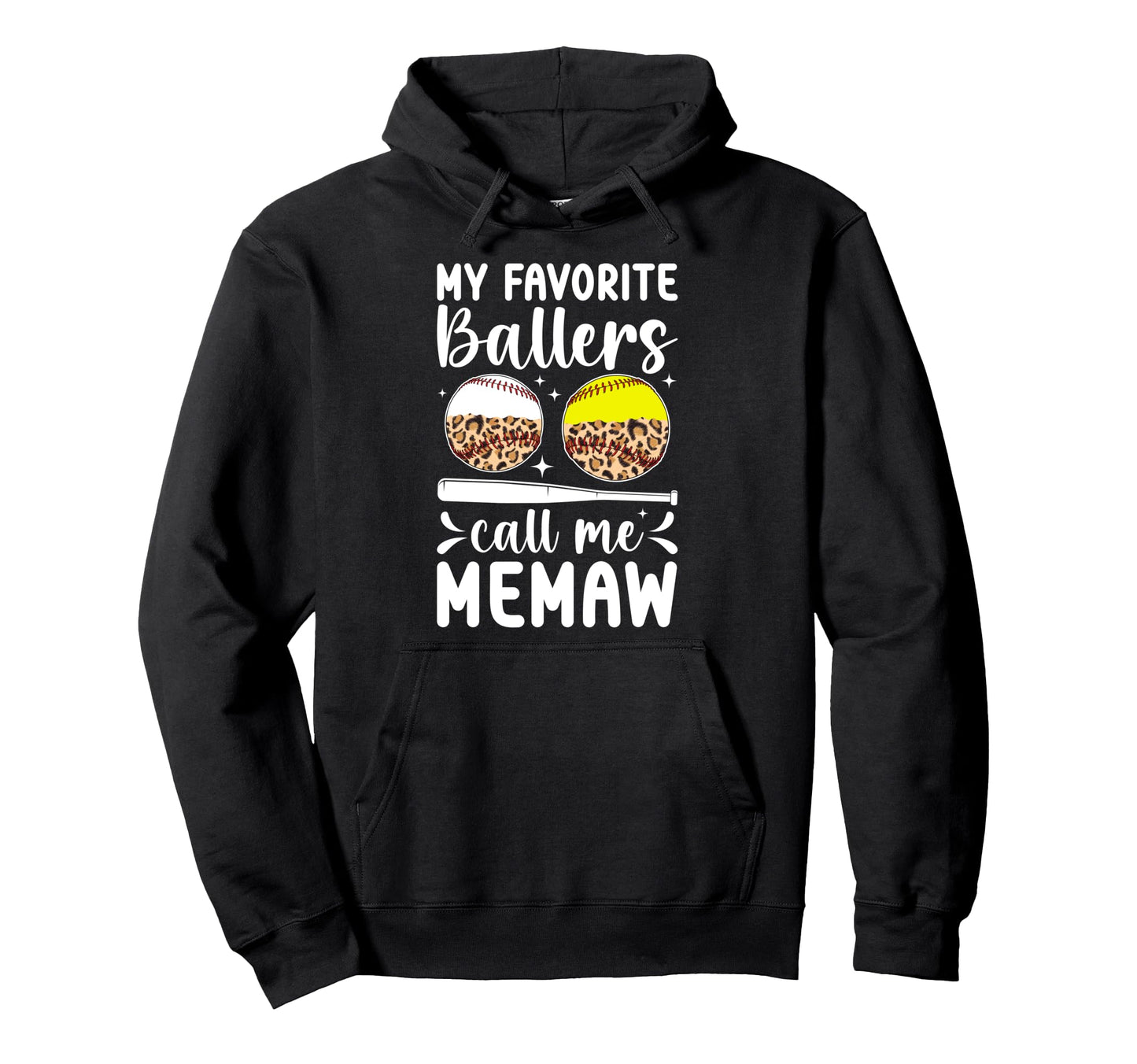 My Favorite Ballers Call Me Memaw Baseball Hoodie - Trendy Graphic Unisex - T-Shirt, Sweatshirt, Hoodie