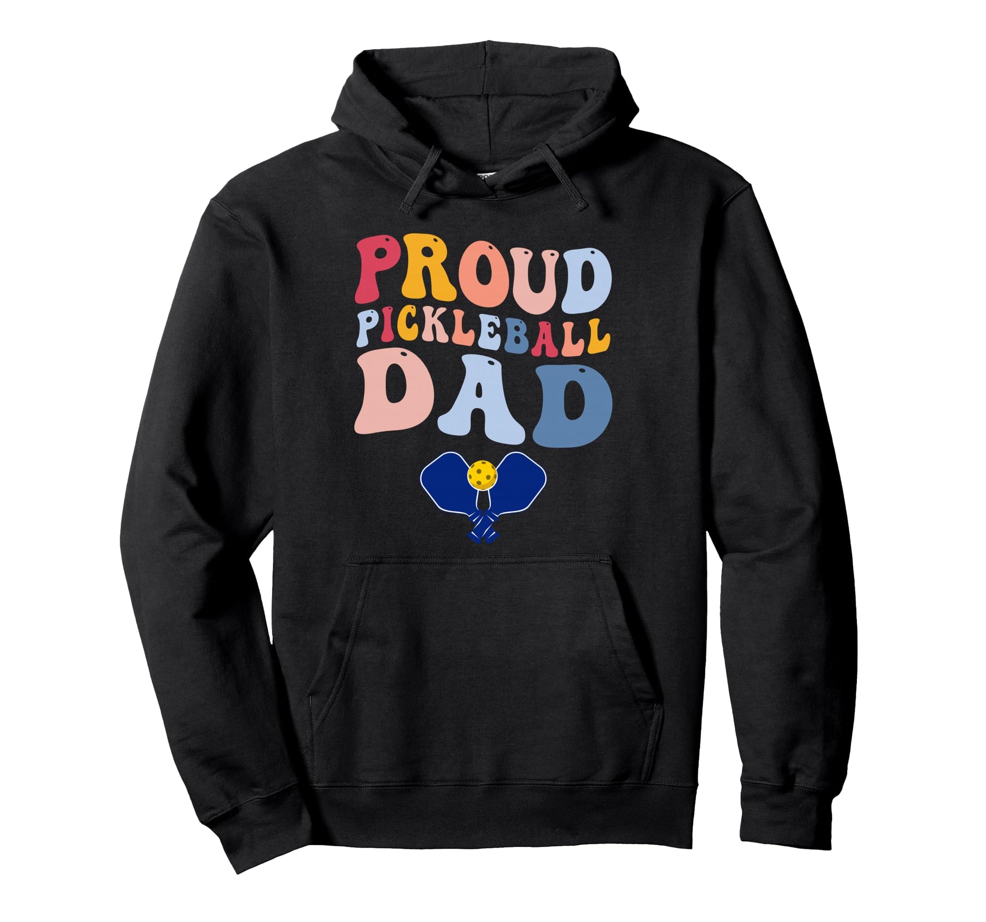 Proud Pickleball Dad Game Day Sports Parent Hoodie - Unique Graphic Unisex - T-Shirt, Sweatshirt, Hoodie