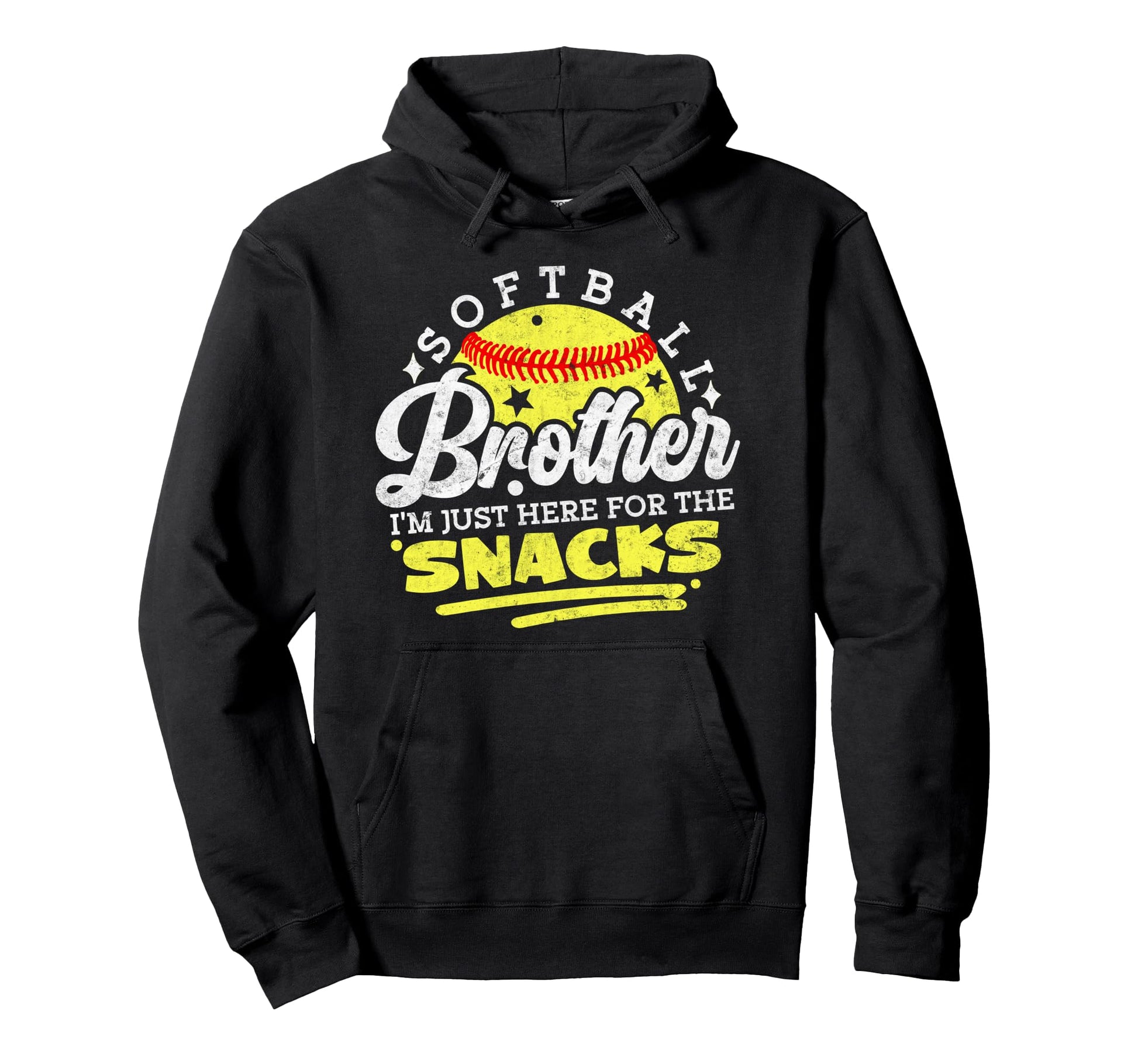 Softball Brother Im Just Here Snacks Hoodie - Aesthetic Graphic for Adults - T-Shirt, Sweatshirt, Hoodie