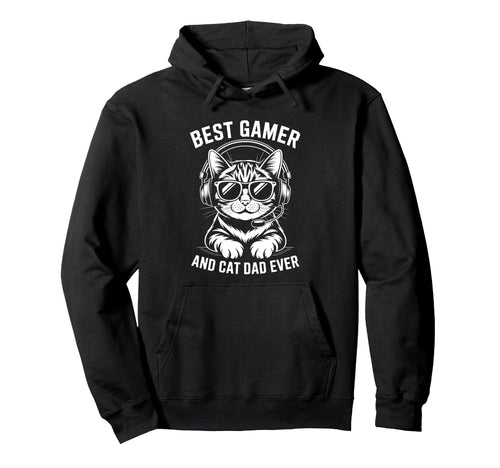 Best Gamer Cat Dad Ever Funny Gaming Hoodie - Graphic Print for Adults - T-Shirt, Sweatshirt, Hoodie