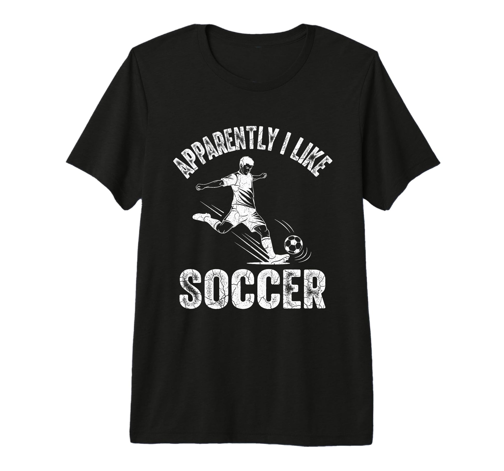 Apparently I Like Soccer Season Funny T-Shirt - Custom Art Print Unisex - T-Shirt, Sweatshirt, Hoodie