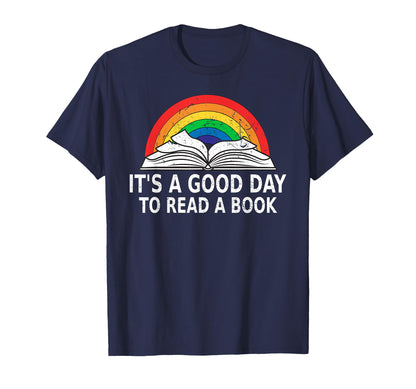 Its Good Day To Read Book Reading T-Shirt - Streetwear Style for Adults - T-Shirt, Sweatshirt, Hoodie