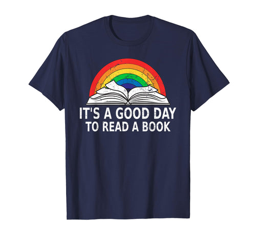 Its Good Day To Read Book Reading T-Shirt - Streetwear Style for Adults - T-Shirt, Sweatshirt, Hoodie