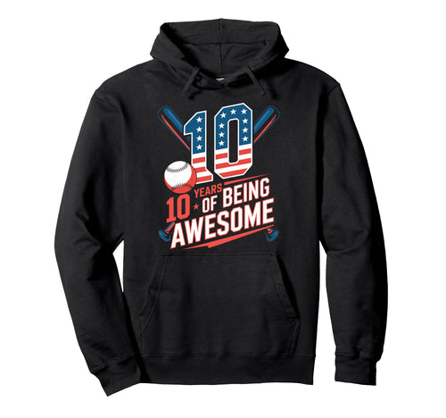 10 Years Being Awesome Baseball Player Hoodie - Trendy Graphic for Adults - T-Shirt, Sweatshirt, Hoodie