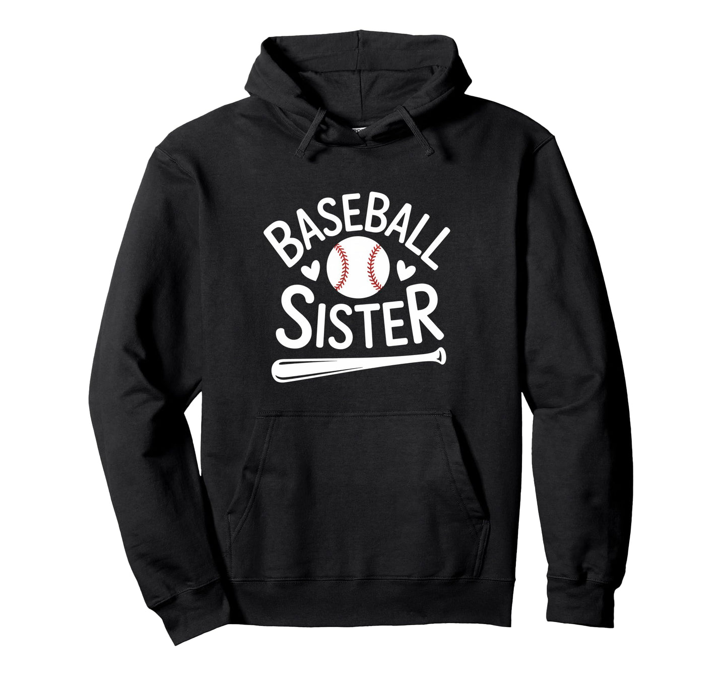 Baseball Player Baseball Sister Hoodie - Casual Everyday Wear Men Women - T-Shirt, Sweatshirt, Hoodie