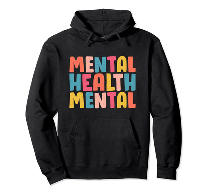 Mental Health Matters Aesthetic Hoodie - Casual Everyday Wear Men Women - T-Shirt, Sweatshirt, Hoodie