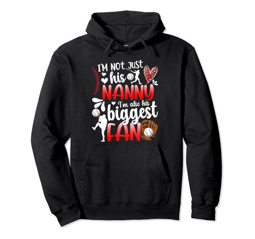 His Biggest Fan Baseball Nanny Hoodie - Fun Novelty Design Men Women - T-Shirt, Sweatshirt, Hoodie