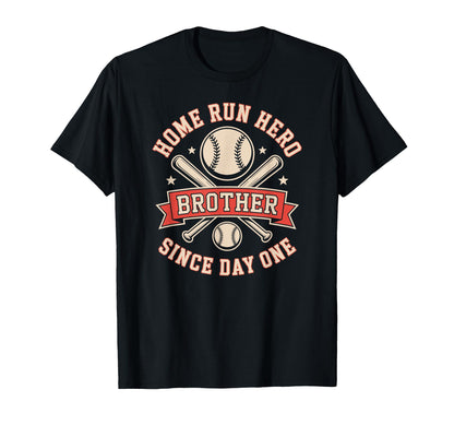 Home Run Hero Baseball Brother Since T-Shirt - Novelty Apparel for Adults - T-Shirt, Sweatshirt, Hoodie