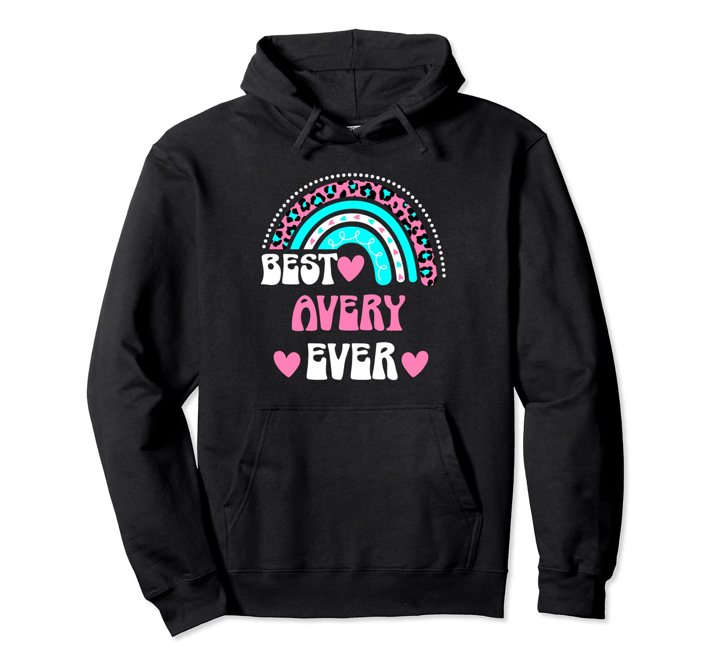 Best Avery Ever Personal Name Leopard Hoodie - Streetwear Style Men Women - T-Shirt, Sweatshirt, Hoodie