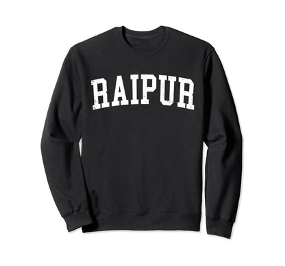 Raipur India Distressed White Sweatshirt - Aesthetic Graphic for Adults - T-Shirt, Sweatshirt, Hoodie