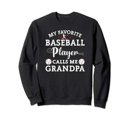 My Favorite Baseball Player Calls Sweatshirt - Aesthetic Graphic Men Women - T-Shirt, Sweatshirt, Hoodie
